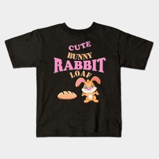 Cute bunny rabbit loaf, bunny, lop, bunny art, bunny love, Easter, fluffy bunny, happy easter, i loaf you, pet art, rabbit, baby bunny, bunny lovers, rabbit lovers, rabbit mom, cute, easter egg, egg, Kids T-Shirt